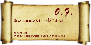 Oszlanszki Fédra névjegykártya